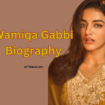 Wamiqa Gabbi Biography