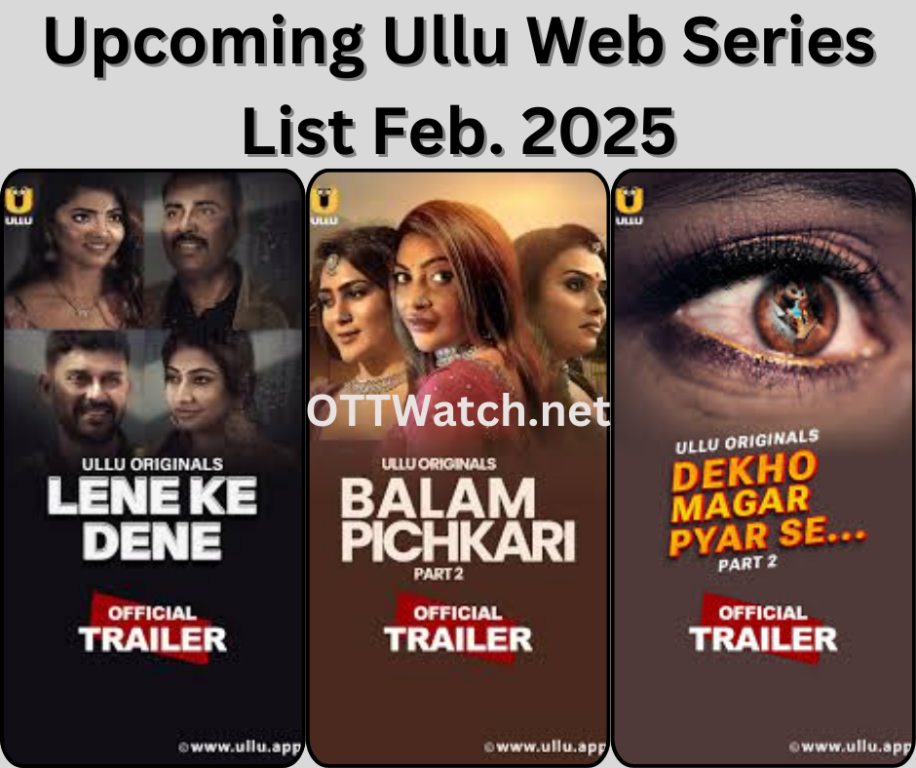 Upcoming Ullu Web series List Feb. 2025