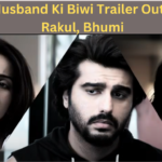 Mere Husband Ki Biwi Trailer Out Arjun, Rakul, Bhumi