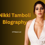 Nikki Tamboli Biography