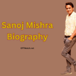 Sanoj Mishra Biography