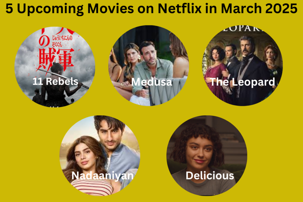 5 Upcoming Movies on Netflix in March 2025