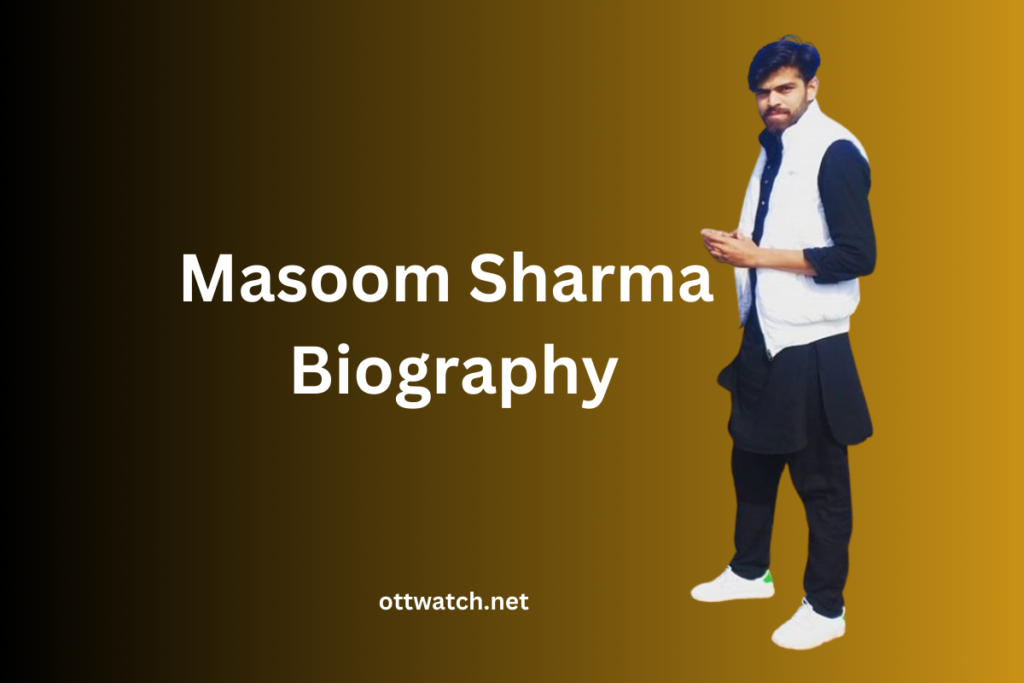 Masoom Sharma Biography, Age, Net Worth, Wife, Songs and More