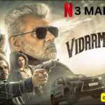 Vidaamuyarchi OTT Release Date