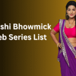 Ayushi Bhowmick Web Series List