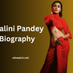 Shalini Pandey Biography
